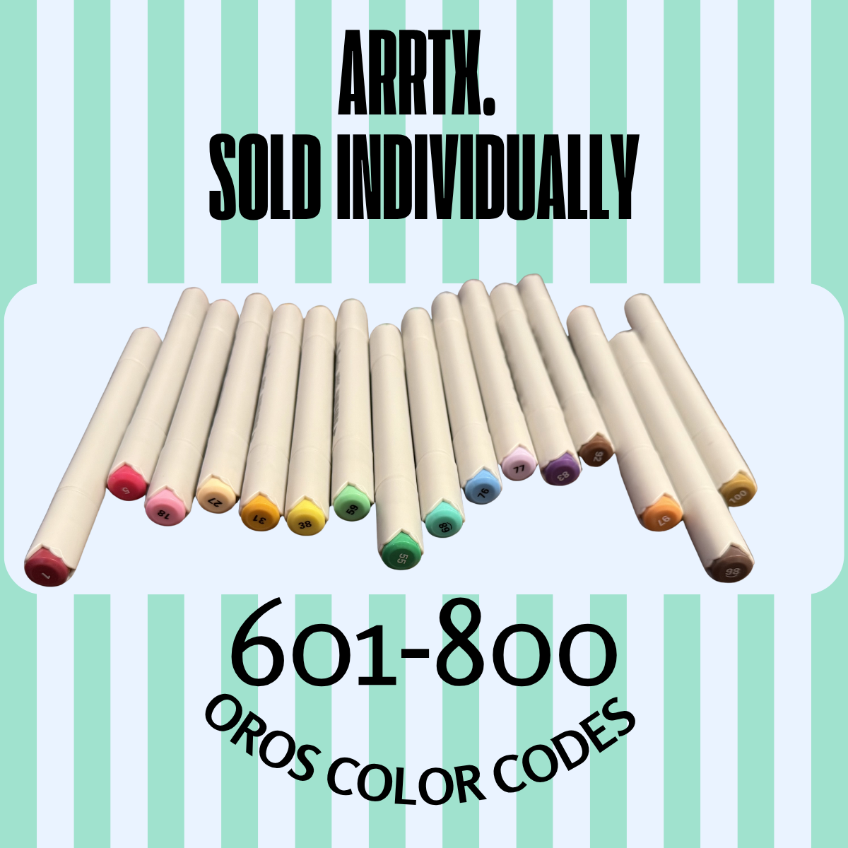 Arrtx Oros SINGLE Marker ** 601-800